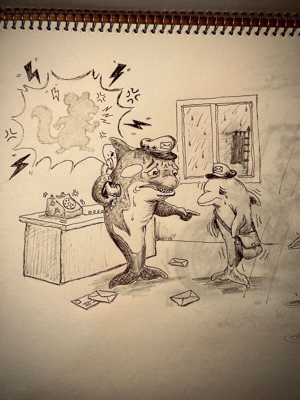 A pen-and-ink drawing inside a post office. An orca in a postmaster's cap with an envelope and stars, dripping cold sweat, holds a phone receiver to its ear and points a fin at the dolphin beside him. A big jagged speech bubble bursts from the receiver, showing the shadow of a small round-eared, bushy-tailed animal shaking its fists, with lightning bolts and anger marks. On the desk sits an old phone with an angry face. The dolphin, in an envelope cap with a mail bag, is teary-eyed and trembling. Letters lie scattered on the floor. Outside the rainy window, the shadow of a flag. A monochrome picture-book-style illustration in pencil and pen.